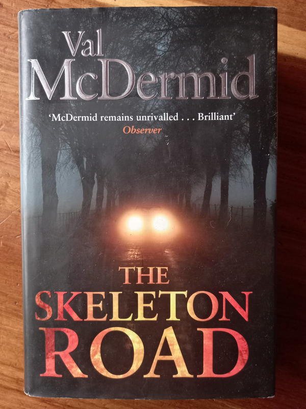 The Skeleton Road (Inspector Karen Pirie #3) by Val McDermid