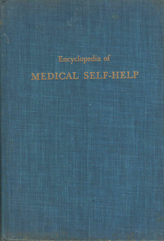 Antique Encyclopedia of Medical Self-Help - Dr. Max M. Rosenberg (1957) - (Ref. B148) - Price R200