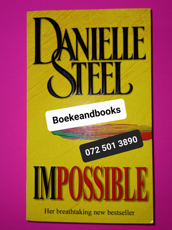 Impossible - Danielle Steel.