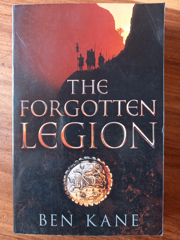 Forgotten Legion Chronicles #1-2 by Ben Kane