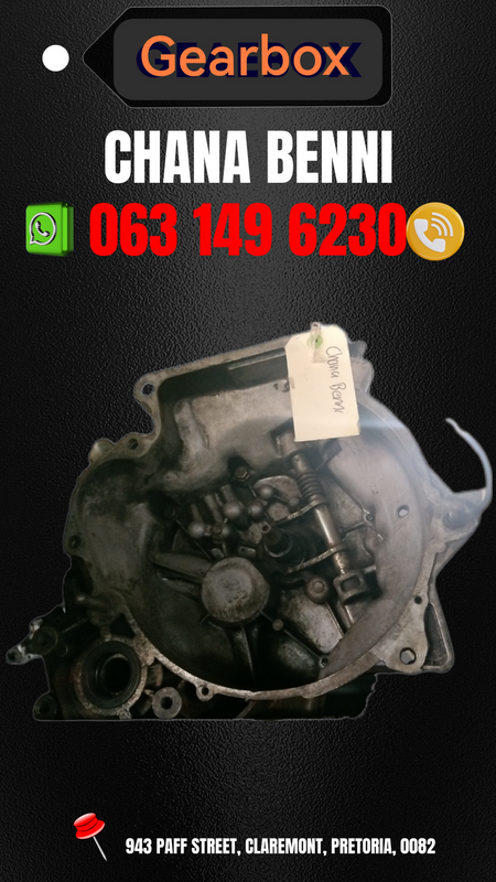Chana benni gearbox R4500 Call or WhatsApp me 063 149 6230