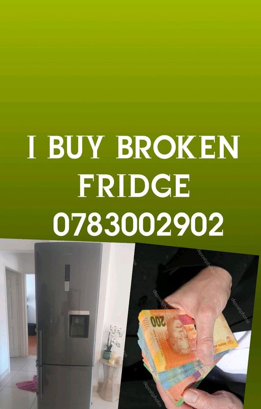We buy damage non-working broken fridge