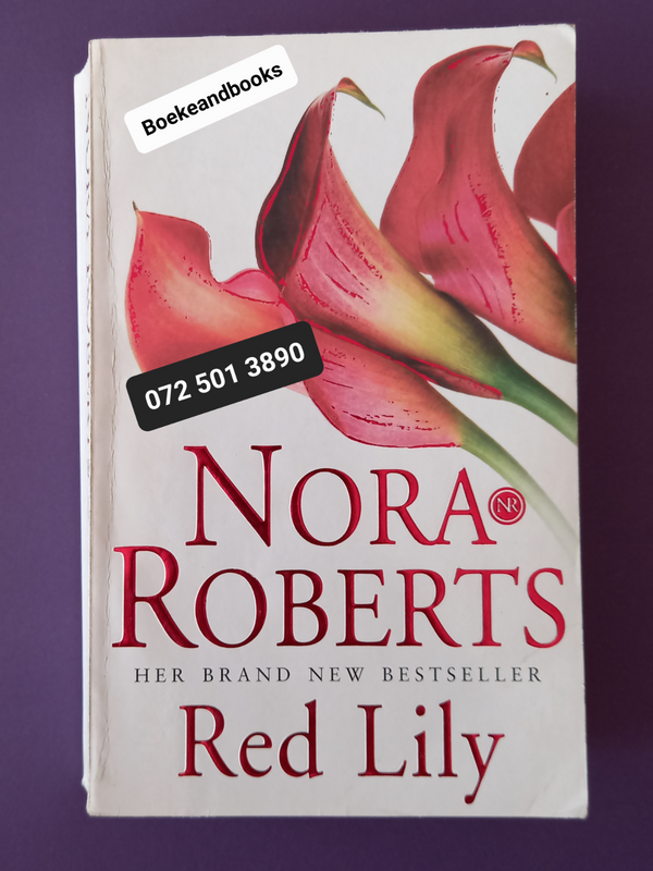 Red Lily - Nora Roberts - In The Garden #3.