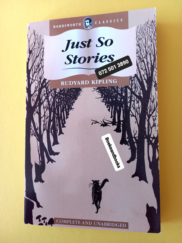 Just So Stories - Rudyard Kipling - Wordsworth Classics.