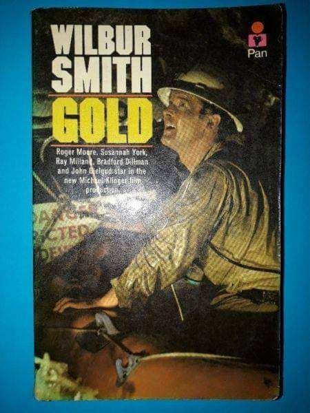 Gold - Wilbur Smith - Previously Entitled Gold Mine.