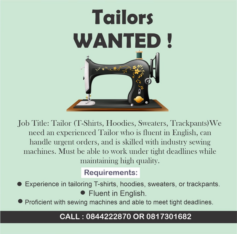 WE ARE HIRING!!! Tailor Needed Urgently