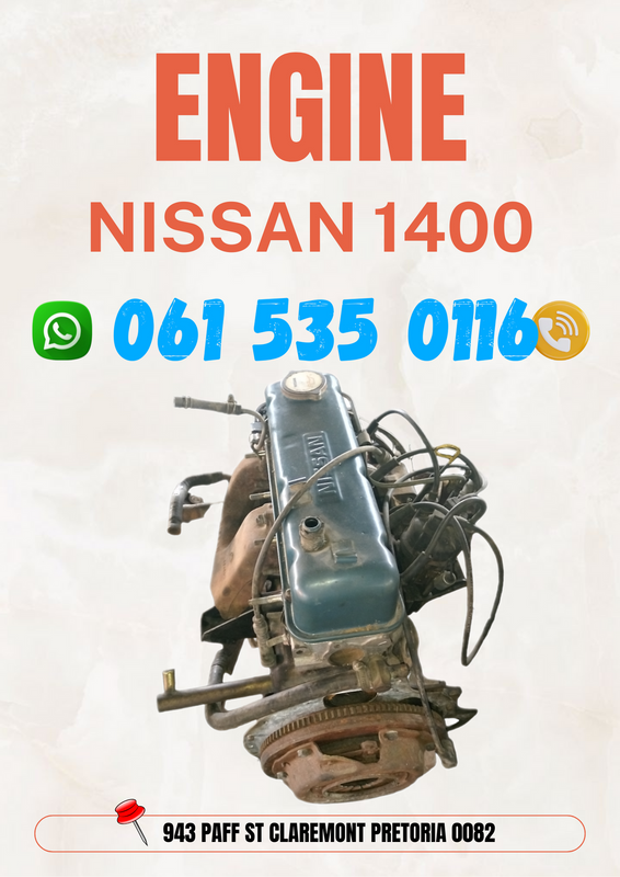 Nissan 1400 engine R7500 Call or WhatsApp me 0636348112