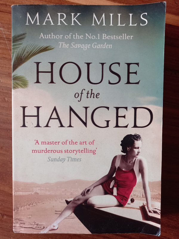 House of the Hanged by Mark Mills