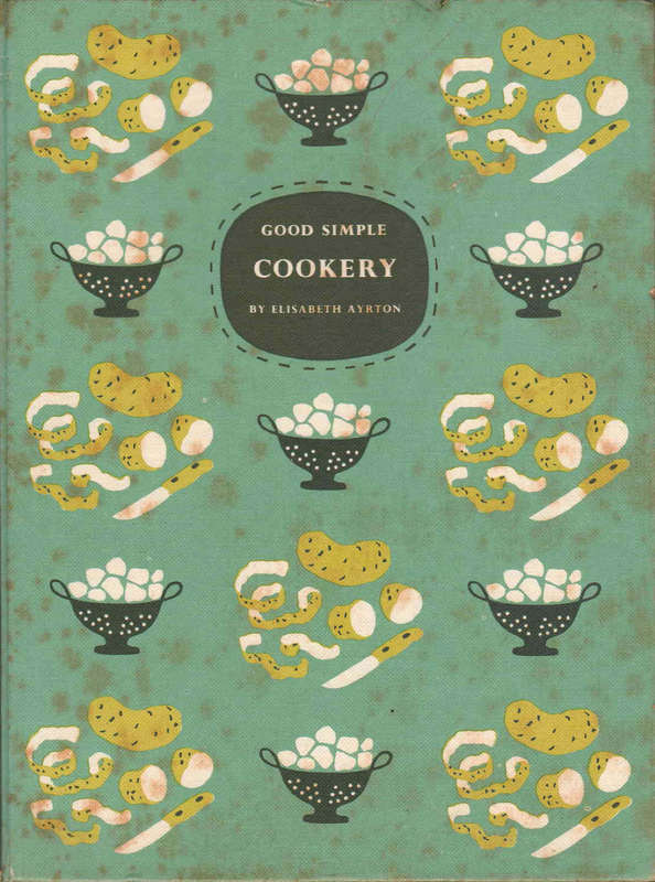 Good Simple Cookery - Elisabeth Ayrton (1958) - (Ref. B223) - (For Sale) - Price R175