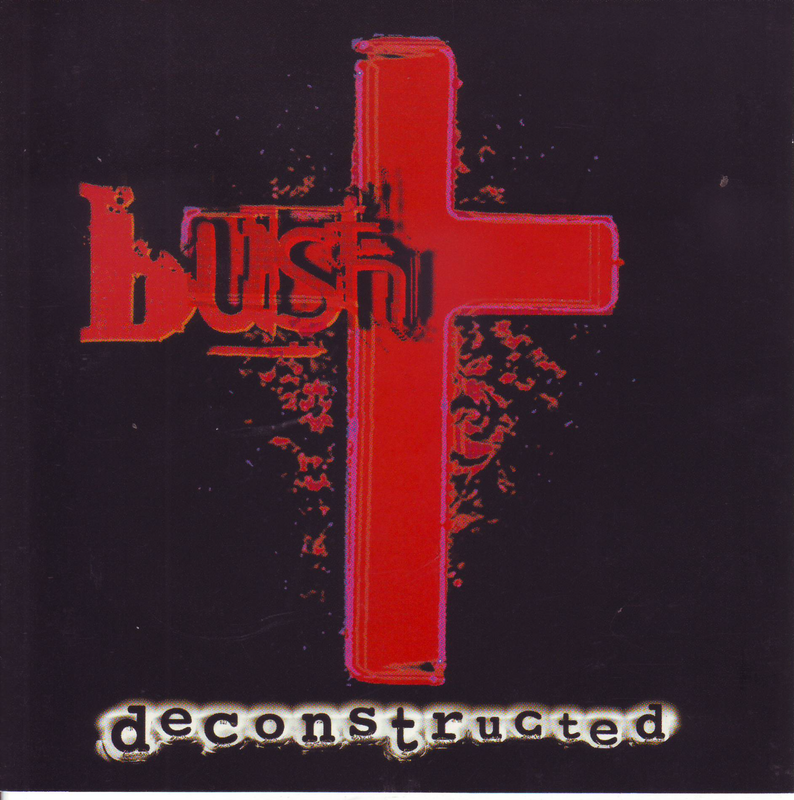 Bush - Deconstructed (CD)