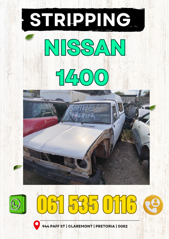 Nissan 1400 stripping for spares Call or WhatsApp me 063 149 6230