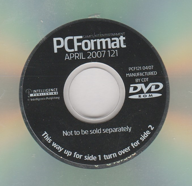 PC FORMAT - DVD-ROM Double-sided - April 2007 - Issue 121 - Gaming and Computing.