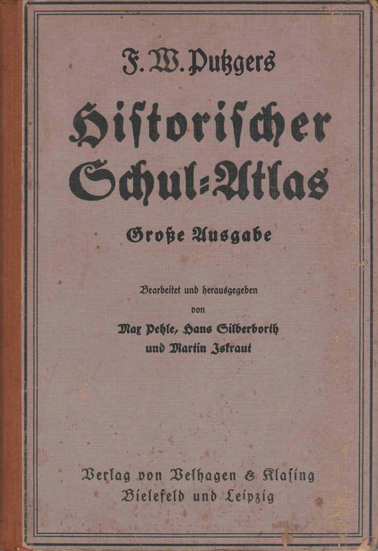 Ant. F.W. Putzgers German Historical School Atlas (51st Ed.) (1934) - Ref. B214 - R2000 (Negotiable)