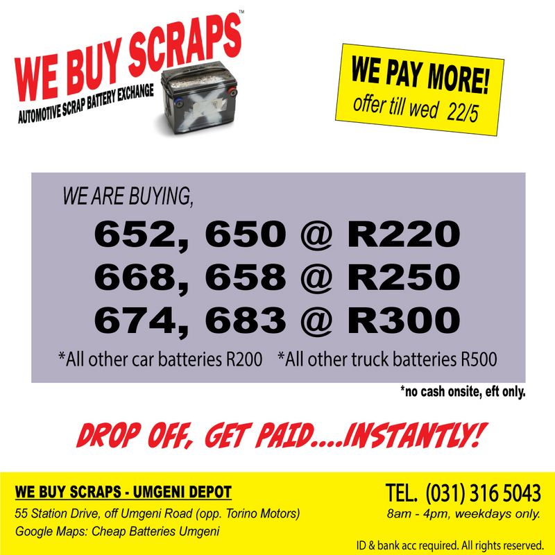 We buy scrap batteries up to R500 per battery,  NO WEIGHT REQUIRED!