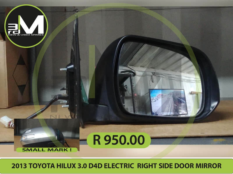 2013 TOYOTA HILUX 3.0 D4D ELECTRIC RIGHT SIDE DOOR MIRROR MV0706 R950