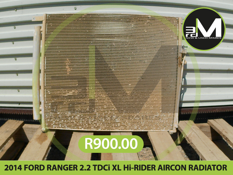 2014 FORD RANGER 2.2 TDCi XL Hi-RIDER AIRCON RADIATOR R900.00 MV0514