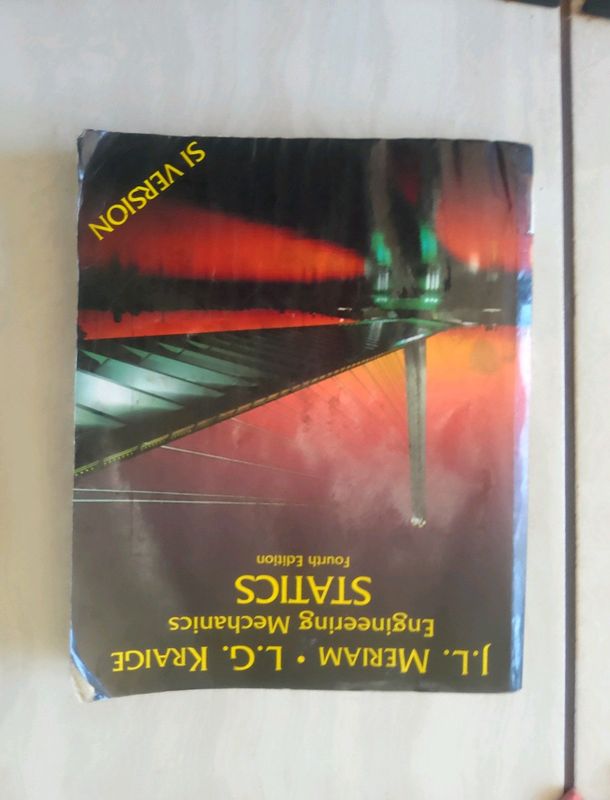 Mechanical Engineering N4 textbooks and Engineering Mechanics Statics 4th Edition.