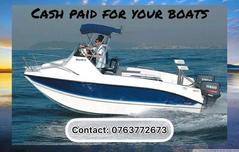 Cash Paid for your Boats. Nationwide collection.
