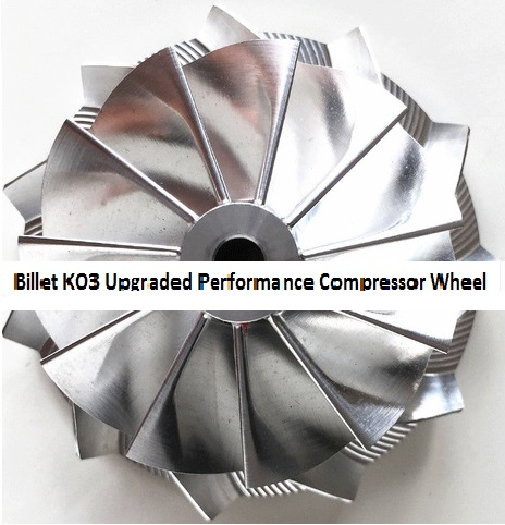 KO3 Turbo Upgraded Billet Compressor Wheel for VW / Audi