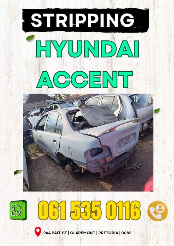 Hyundai Accent stripping for spares Call or WhatsApp me 063 149 6230