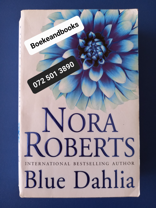 Blue Dahlia - Nora Roberts - In The Garden #1.