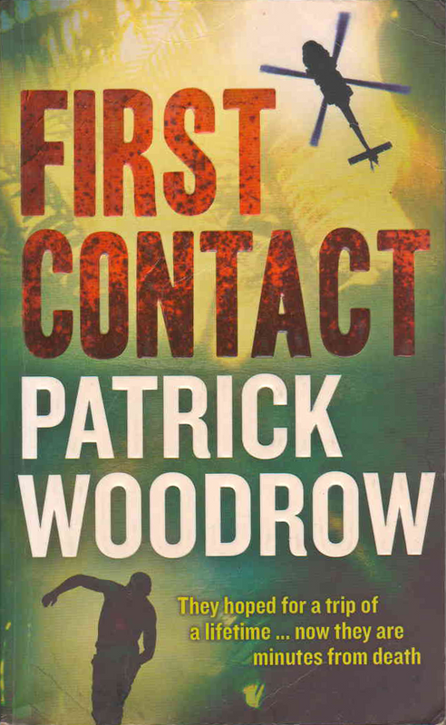 First Contact - Patrick Woodrow - (Ref. B061) - Price R10 or SEE SPECIAL BELOW