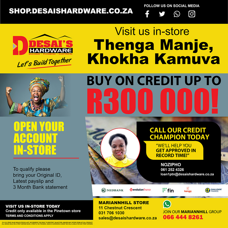Desai&#39;s Hardware Buy on credit up to R300 000