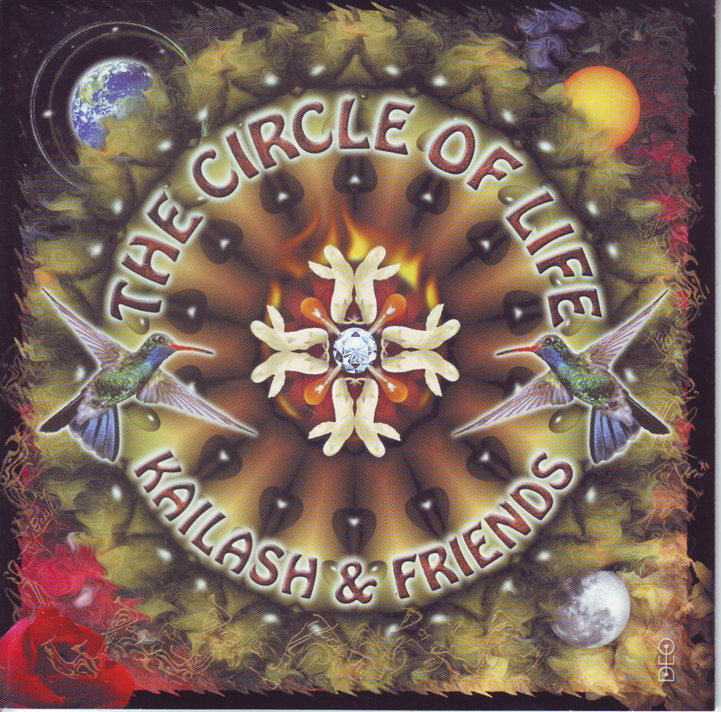 Kailash &amp; Friends - Songs From Within The Circle Of Life (CD)