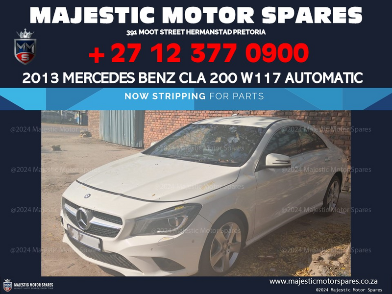 2013 Mercedes CLA 200 W117 stripping used spares parts for sale