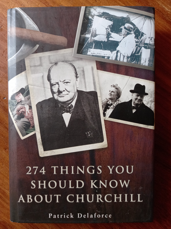 274 Things You Should Know about Churchill by Patrick Delaforce