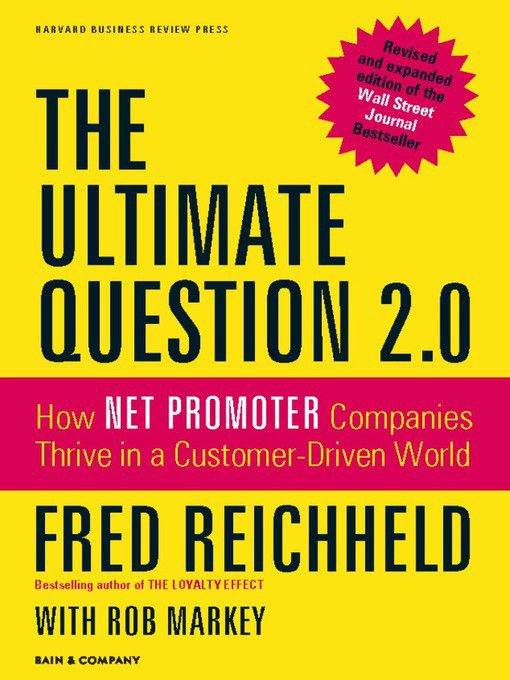 The Ultimate Question 2.0 by Fred Reichheld