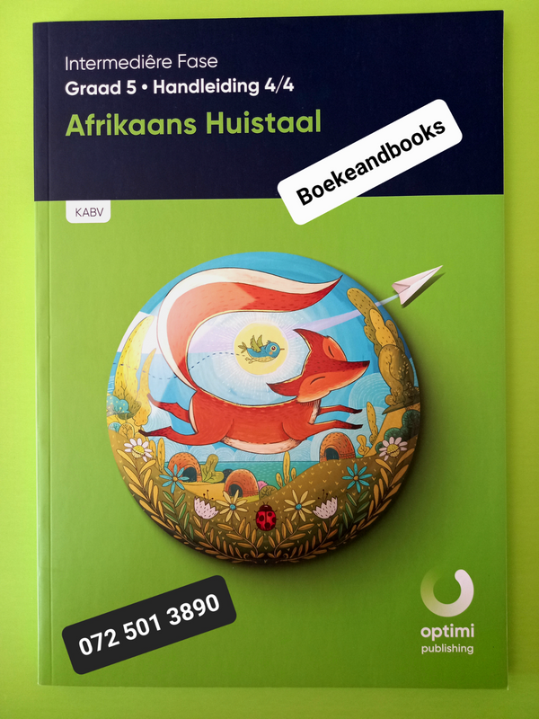 Afrikaans Huistaal - Graad 5 - Handleiding 4/4 - KABV - Intermediere Fase - Optimi Publishing.