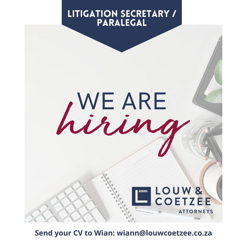We are hiring: Litigation Secretary / Paralegal