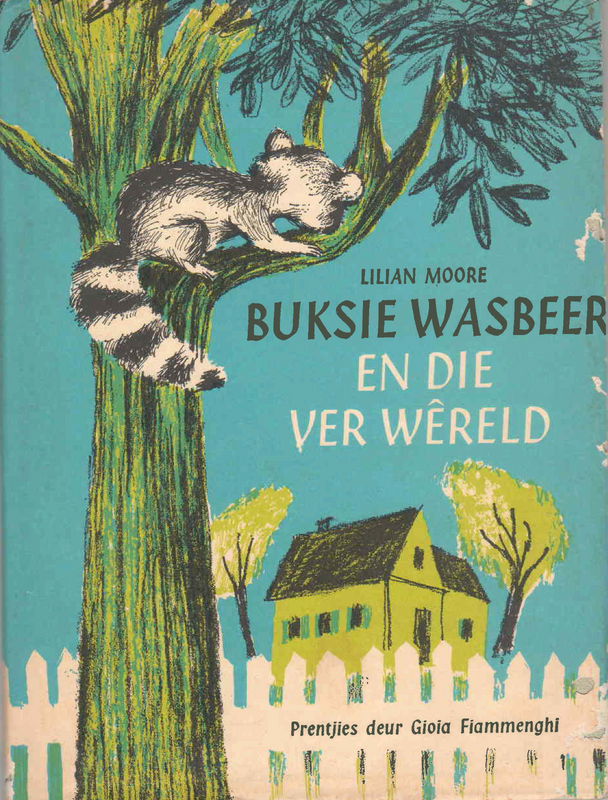 Buksie Wasbeer en die Ver Wêreld - Lilian Moore (1966) - (Ref. B031) - Price R180