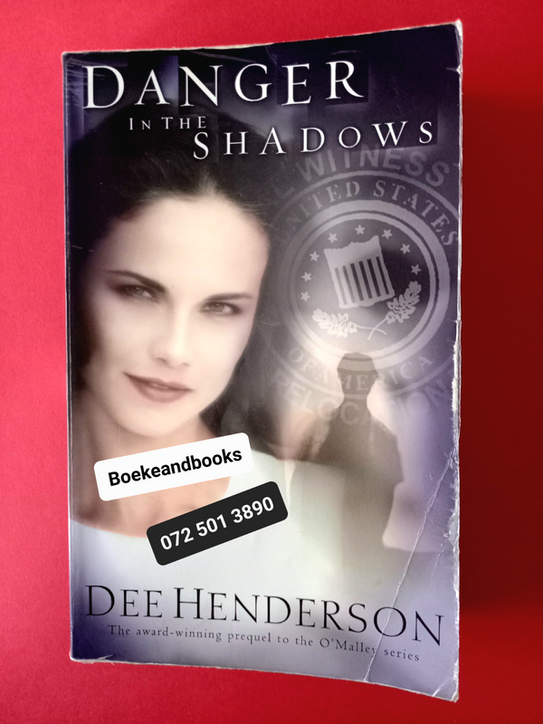 Danger In The Shadows - Dee Henderson - O&#39;Malley Series.