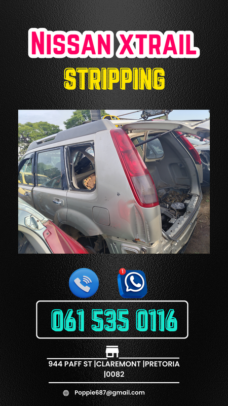 Nissan xtrail stripping for spares Call or WhatsApp me 0636348112