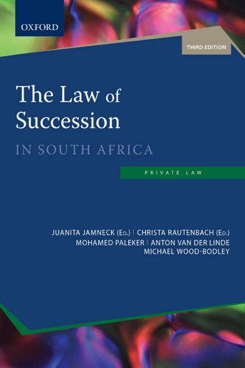 The Law of Succession in South Africa - 3rd edition