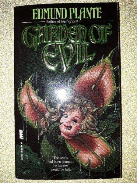 Garden Of Evil - Edmund Plante.