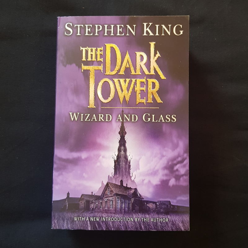 The Dark Tower, Wizard And Glass By Stephen King