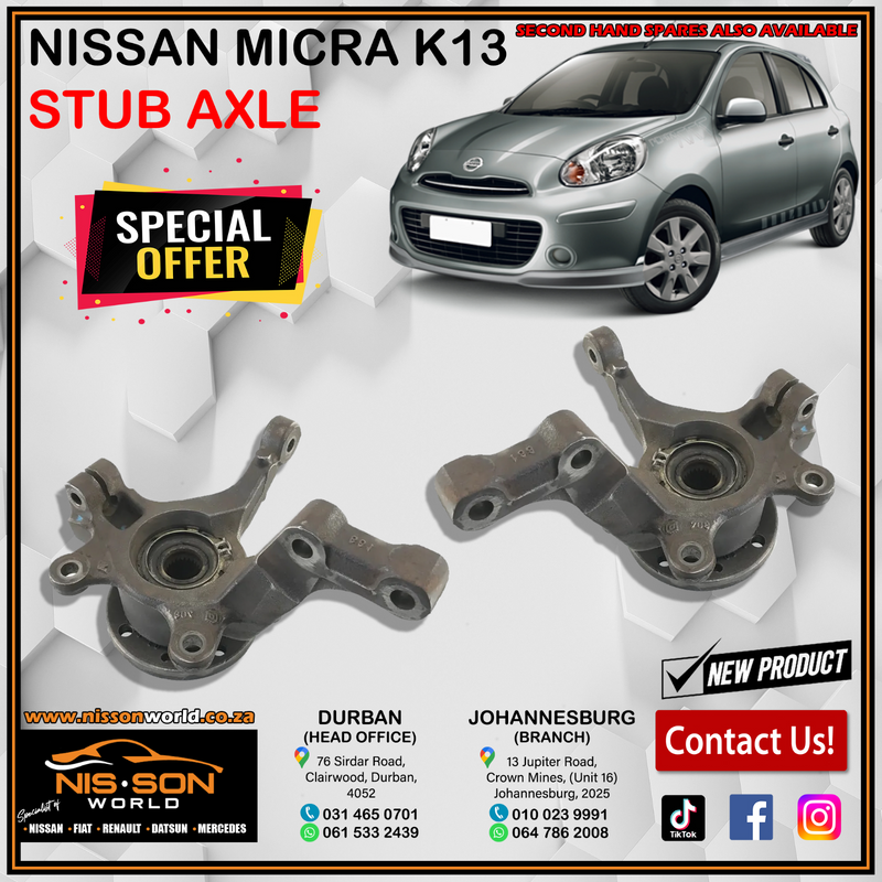 NISSAN MICRA K13 STUB AXLE