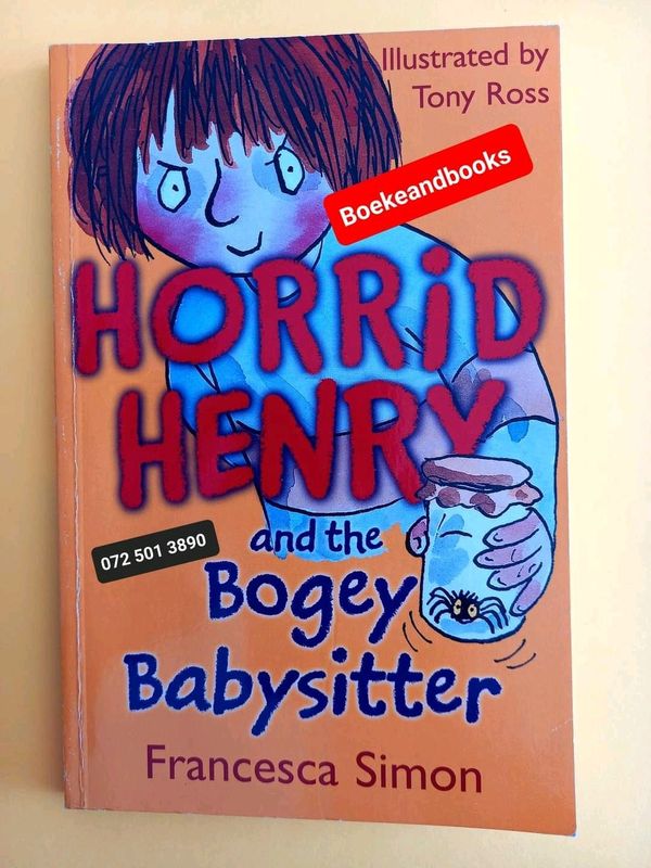 Horrid Henry And The Bogey Babysitter - Francesca Simon - Illustrated By Tony Ross.