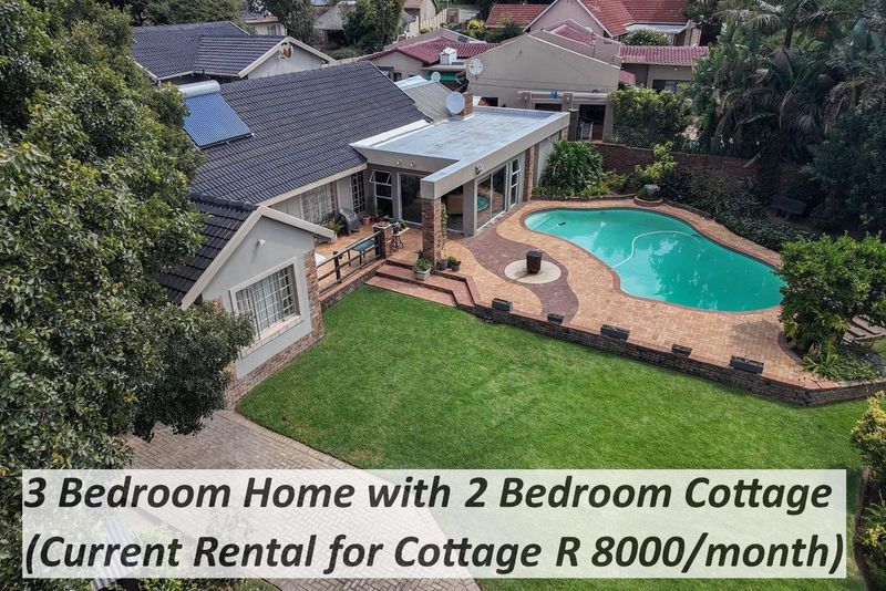3 Bedroom Home with a 2 Bedroom Cottage(Current Rental for Cottage is R 8000/month)