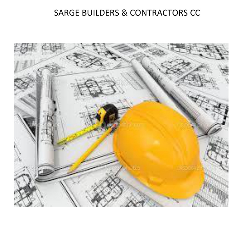 SARGE BUILDERS &amp; CONTRACTORS FOR ALL YOUR BUILDING REQUIREMENTS.