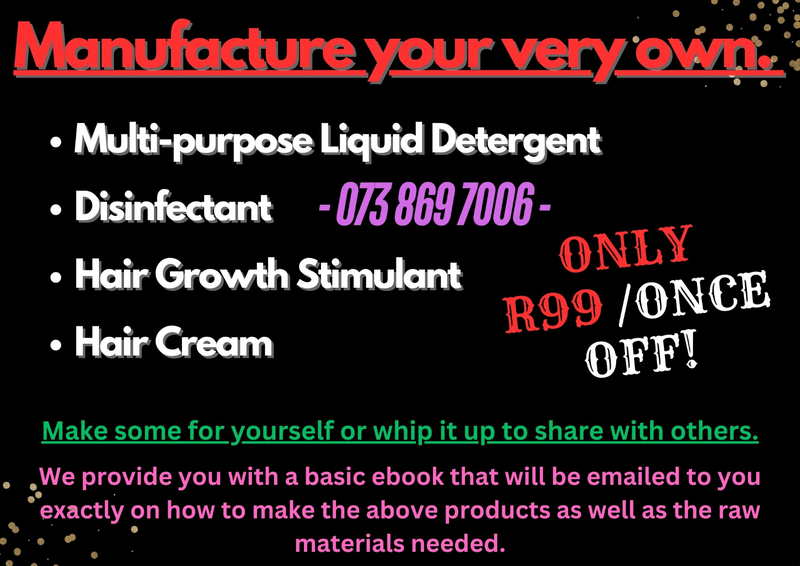 Manufacture your very own Multi-purpose Liquid Detergent Disinfectant Hair Growth Stimulant ETC