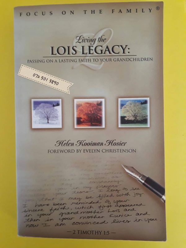 Living The Legacy: Passing On A Lasting Faith To Your Grandchildren - Helen Kooiman Hosier.