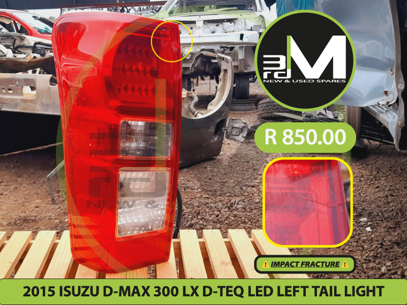 2015 ISUZU D-MAX 300 LX D-TEQ LED LEFT TAIL LIGHT