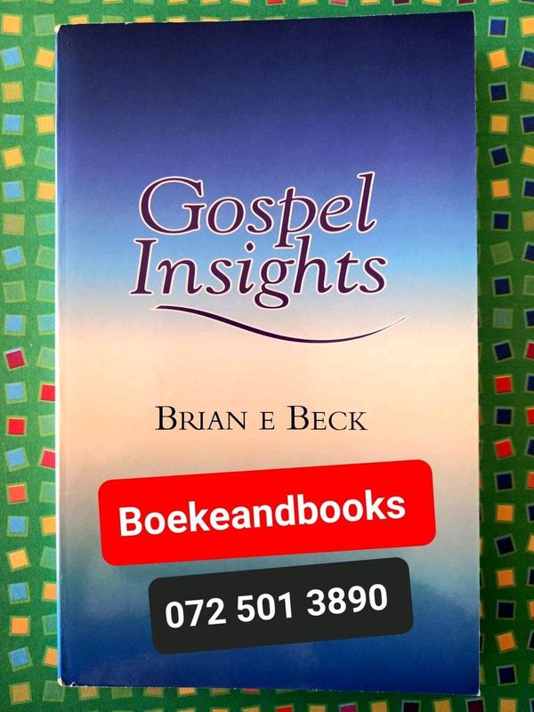 Gospel Insights - Brian E Beck.