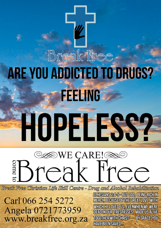 DRUG REHABILITATION VERY AFFORDABLE AT BREAK FREE CHRISTIAN LIFE SKILL CENTRE AND YOUTH CENTRE