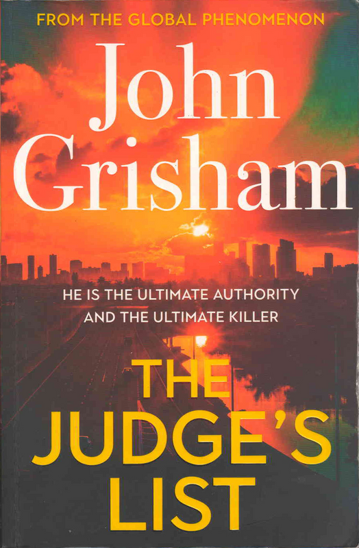 The Judge&#39;s List - John Grisham - (Ref. B089) - Price R10 or SEE SPECIAL BELOW