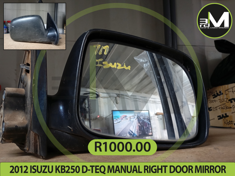 2012 ISUZU KB250 D TEQ MANUAL RIGHT DOOR MIRROR R1000 MV0719